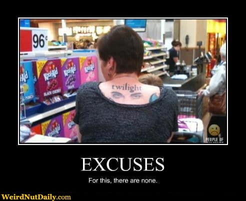Dislikes: Excuses
