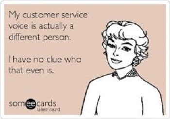 The customer is always the customer