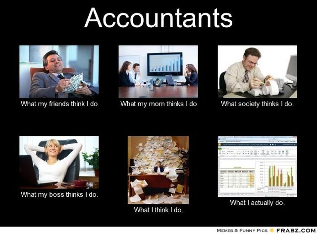Does their accountant mock them?