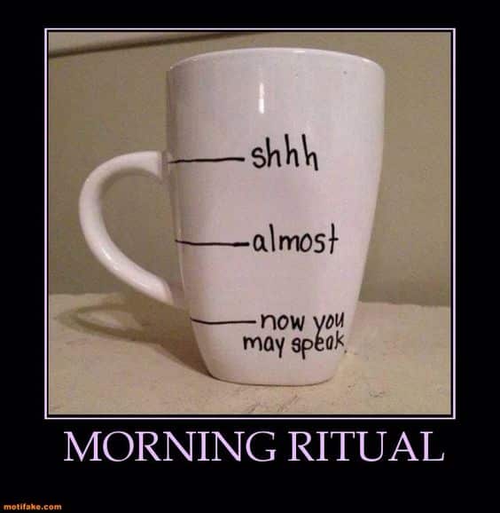 The best morning ritual………. [What is it?]