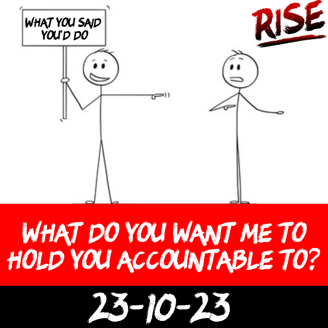 What do you want me to hold you accountable to? | RISE Macclesfield | Group Personal Training gym weight loss programmes