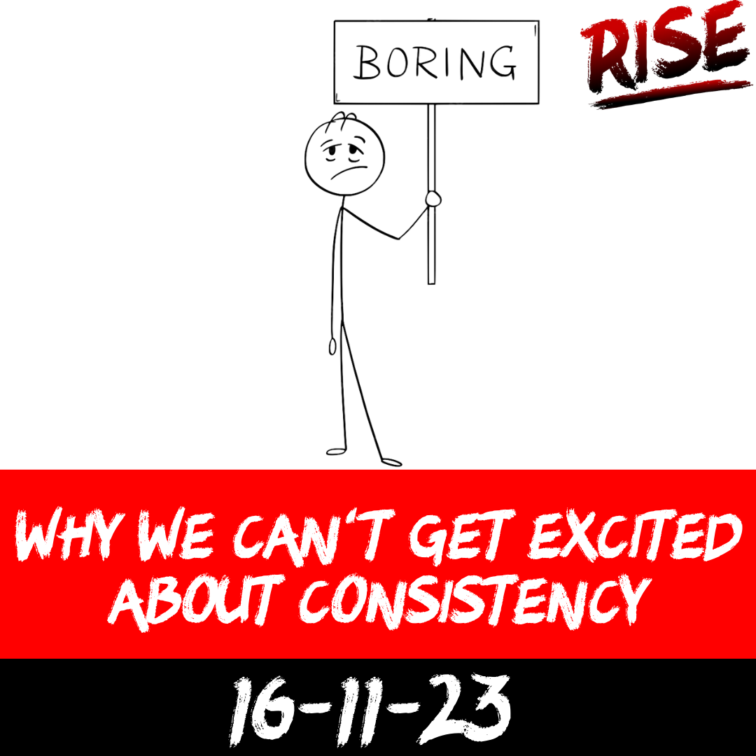 Why we can’t get excited about “consistency” | RISE Macclesfield | Group Personal Training gym weight loss programmes