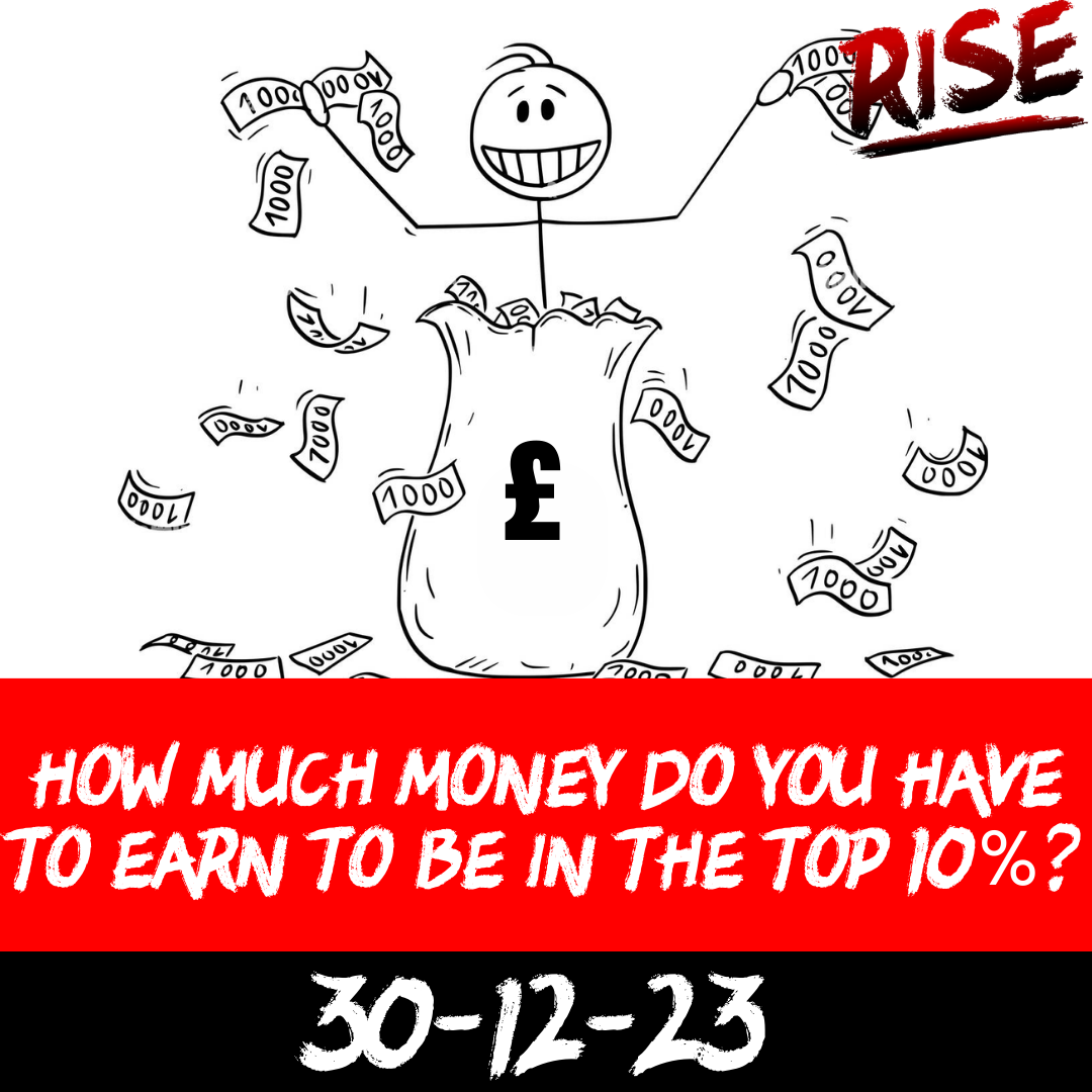 How much money do you have to earn to be in the top 10%?
 | RISE Macclesfield | Group Personal Training gym weight loss programmes