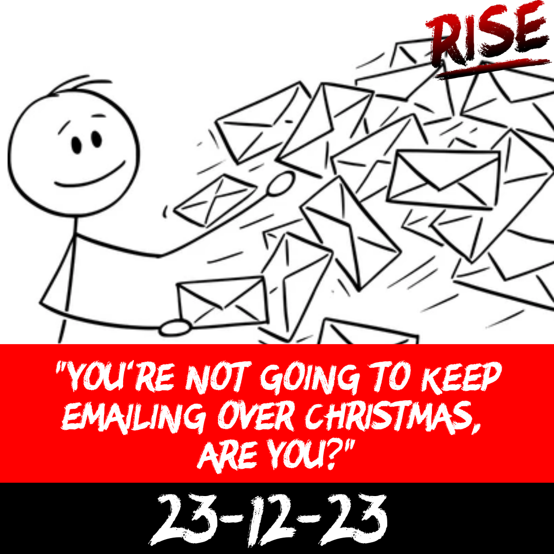 “You’re not going to keep emailing over Christmas, are you?” | RISE Macclesfield | Group Personal Training gym weight loss programmes