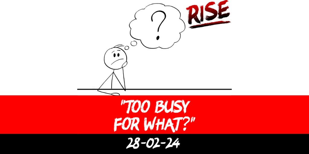 “Too busy for what?”
 | RISE Macclesfield | Group Personal Training gym weight loss programmes
