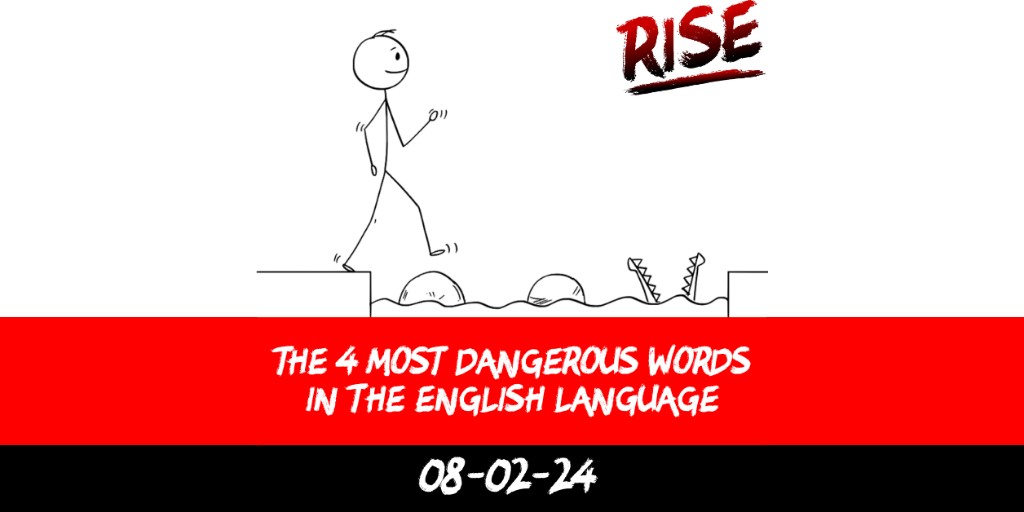 The 4 most dangerous words in the English language
 | RISE Macclesfield | Group Personal Training gym weight loss programmes