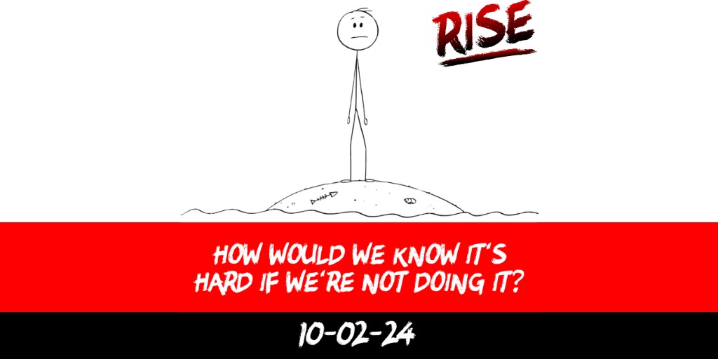 How would we know it’s hard if we’re not doing it? | RISE Macclesfield | Group Personal Training gym weight loss programmes