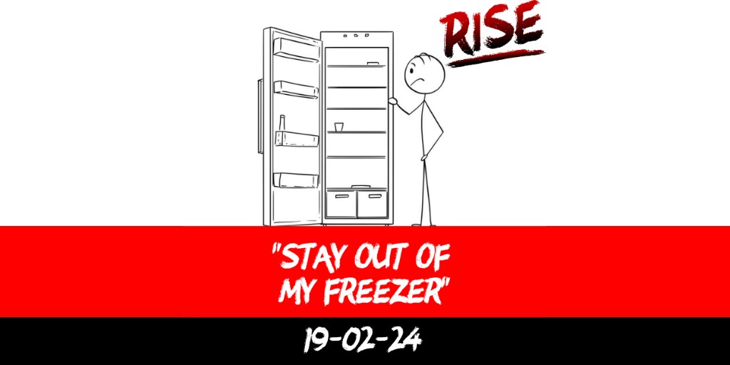 “Stay out of my freezer”
 | RISE Macclesfield | Group Personal Training gym weight loss programmes