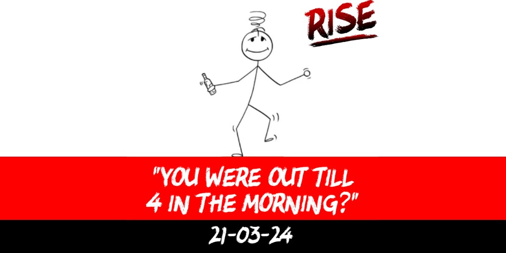 “You were out till 4 in the morning?”
 | RISE Macclesfield | Group Personal Training gym weight loss programmes