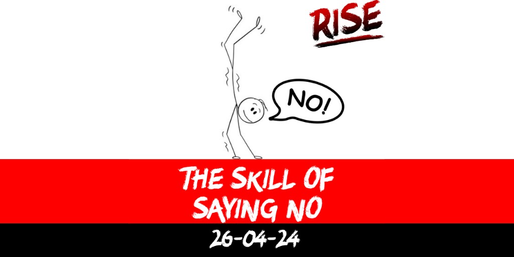 The skill of saying no
 | RISE Macclesfield | Group Personal Training gym weight loss programmes
