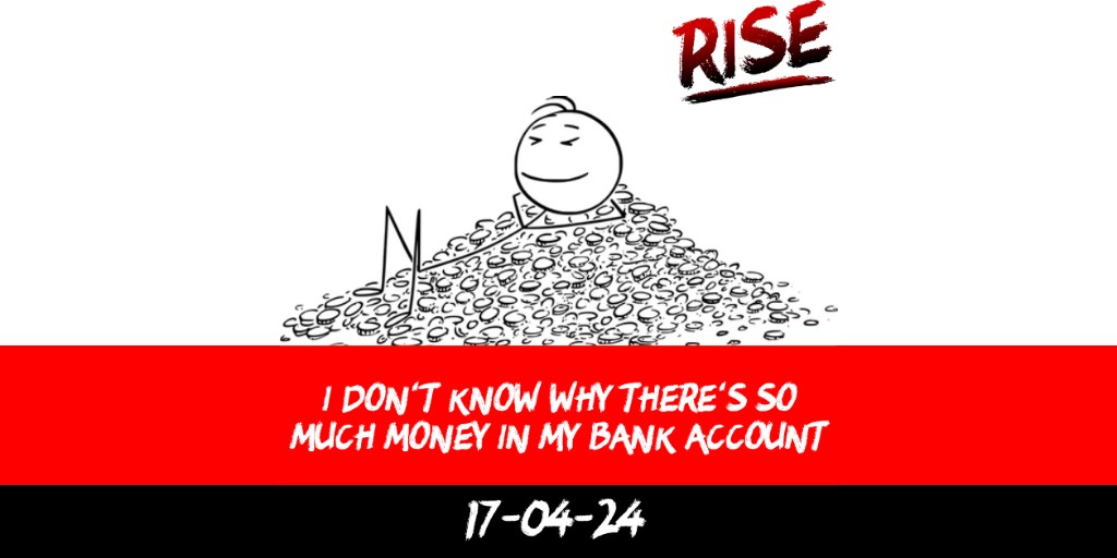I don’t know why there’s so much money in my bank account
 | RISE Macclesfield | Group Personal Training gym weight loss programmes